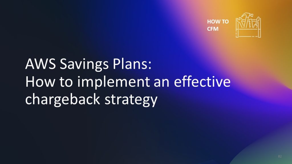 effective chargeback strategy for Savings Plans